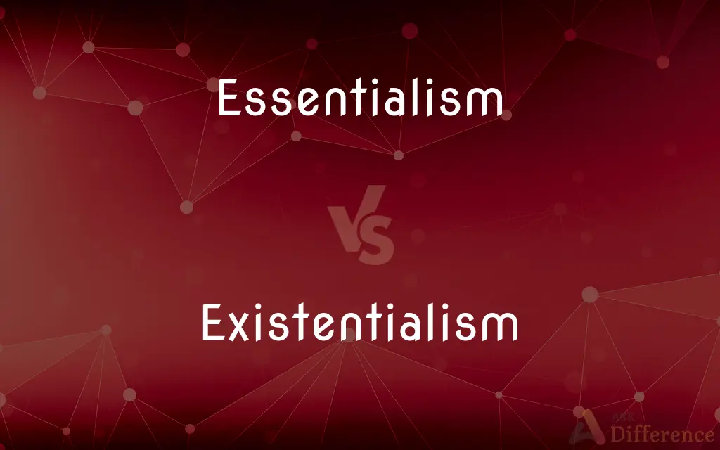 Essentialism vs. Existentialism — What's the Difference?