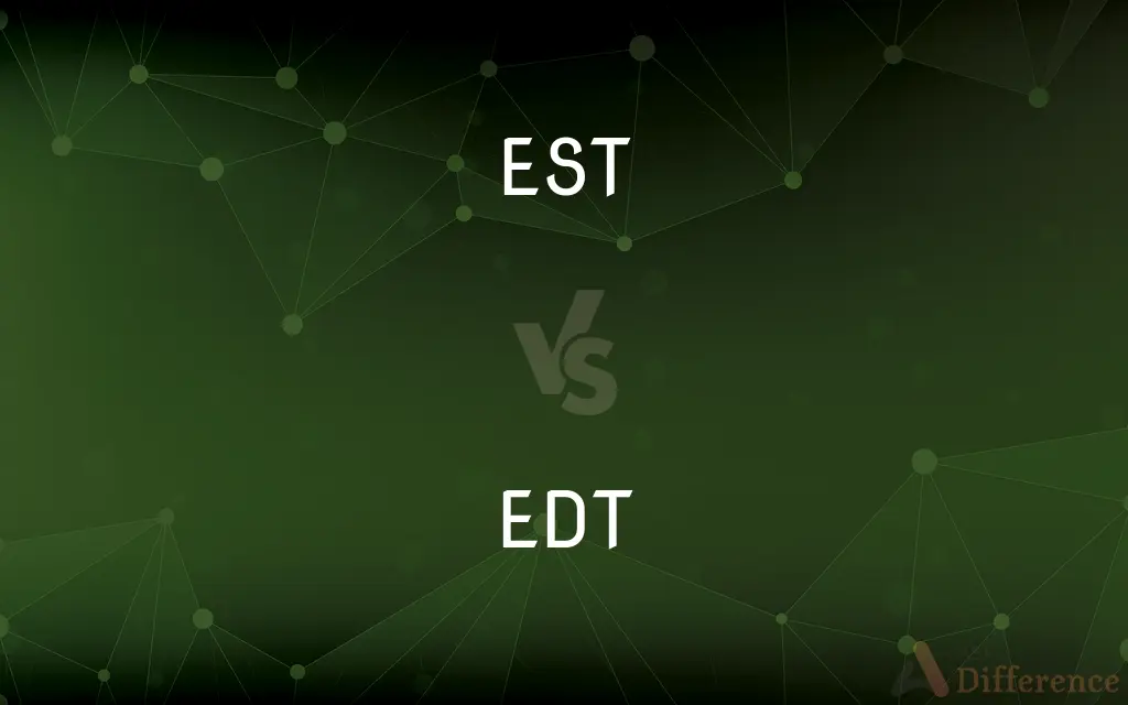EST vs. EDT — What's the Difference?