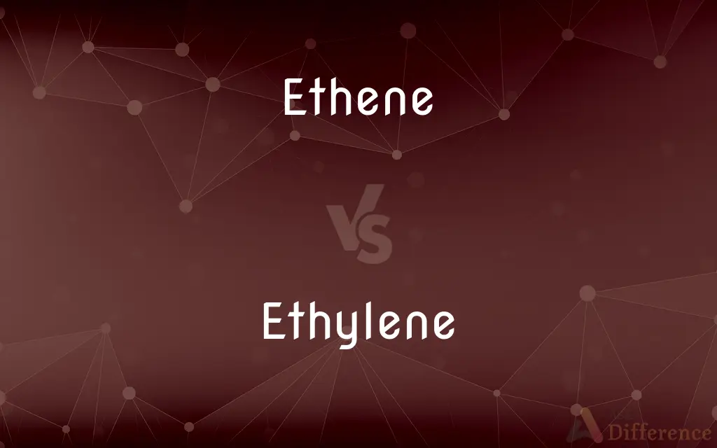 Ethene vs. Ethylene — What's the Difference?