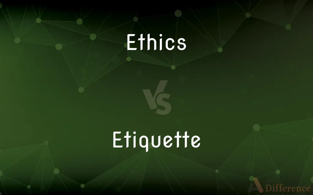 Ethics vs. Etiquette — What's the Difference?