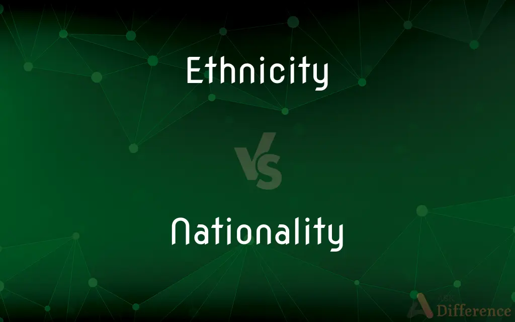 Ethnicity vs. Nationality — What's the Difference?
