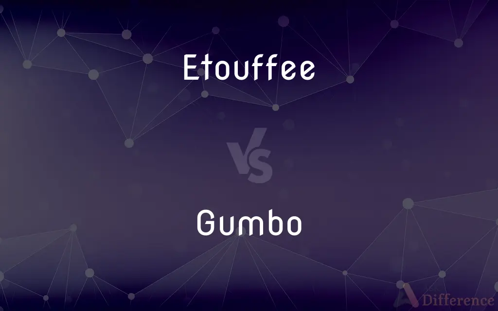 Etouffee vs. Gumbo — What's the Difference?