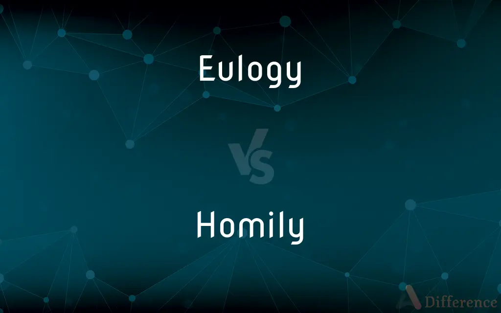 Eulogy vs. Homily — What's the Difference?