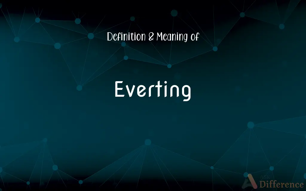 Everting