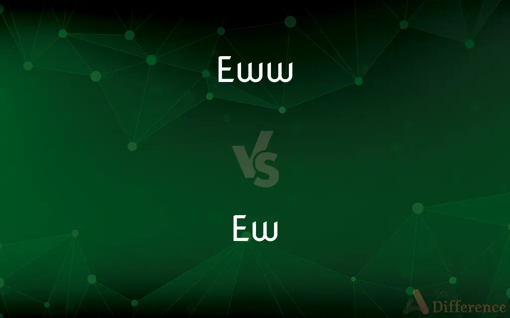 Eww vs. Ew — What's the Difference?