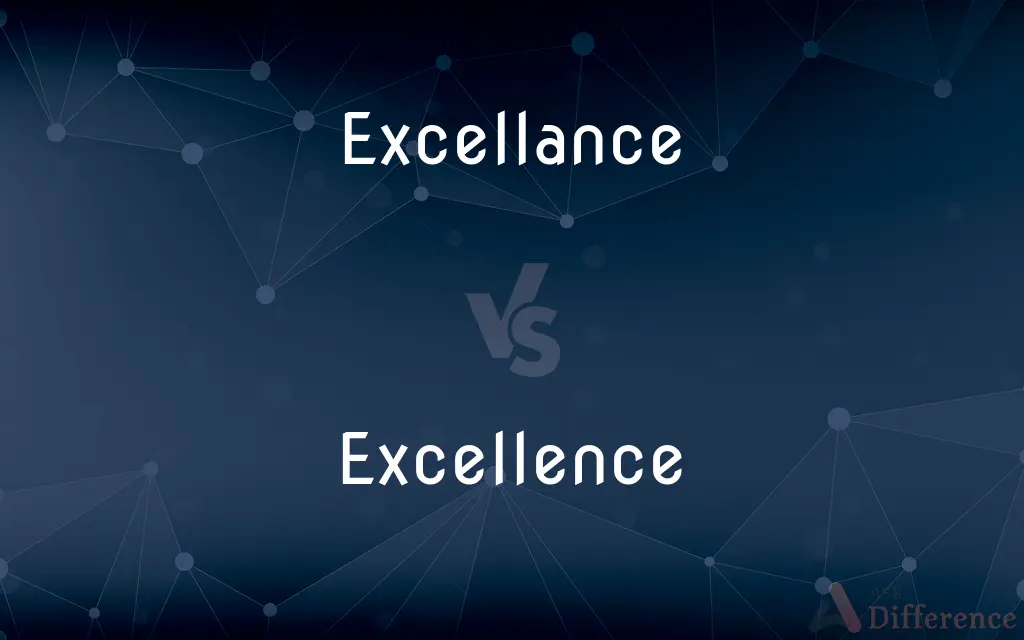 Excellance vs. Excellence — Which is Correct Spelling?