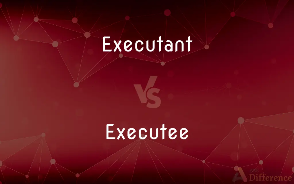 Executant vs. Executee — Which is Correct Spelling?