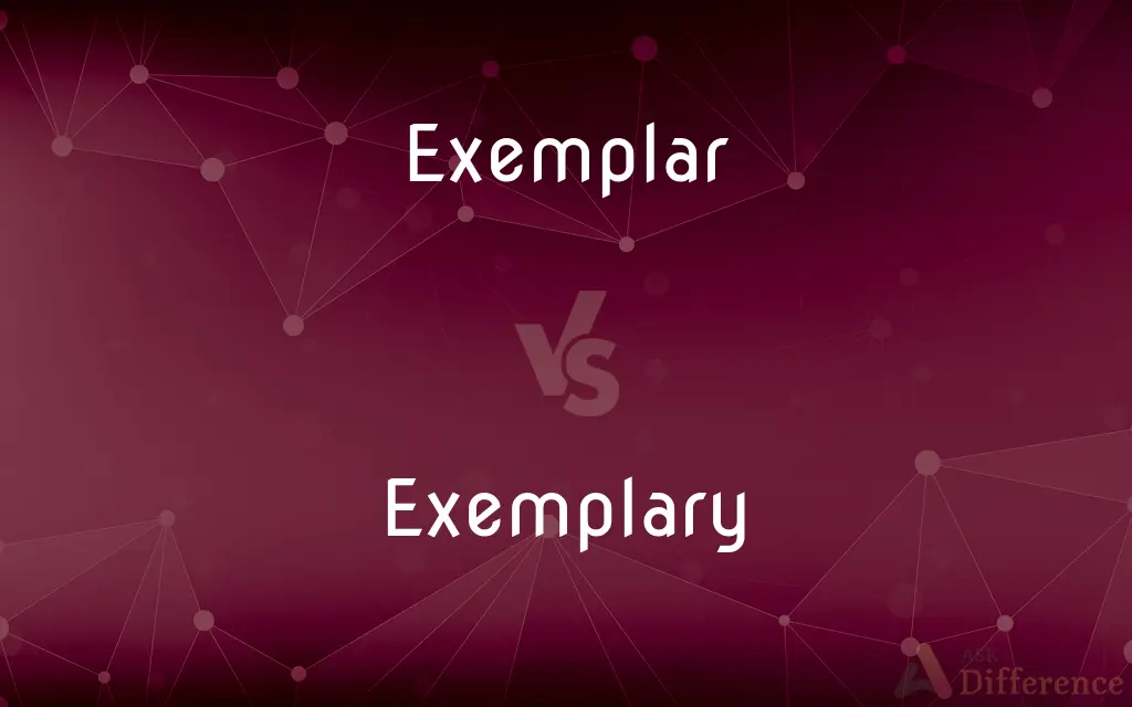 Exemplar vs. Exemplary — What's the Difference?