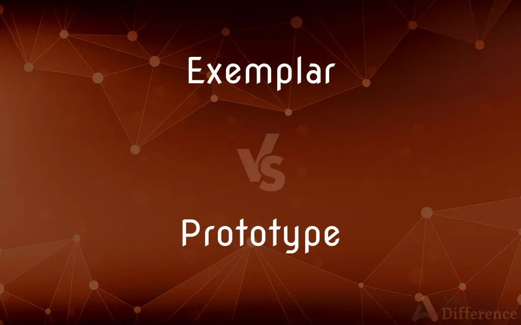 Exemplar vs. Prototype — What's the Difference?