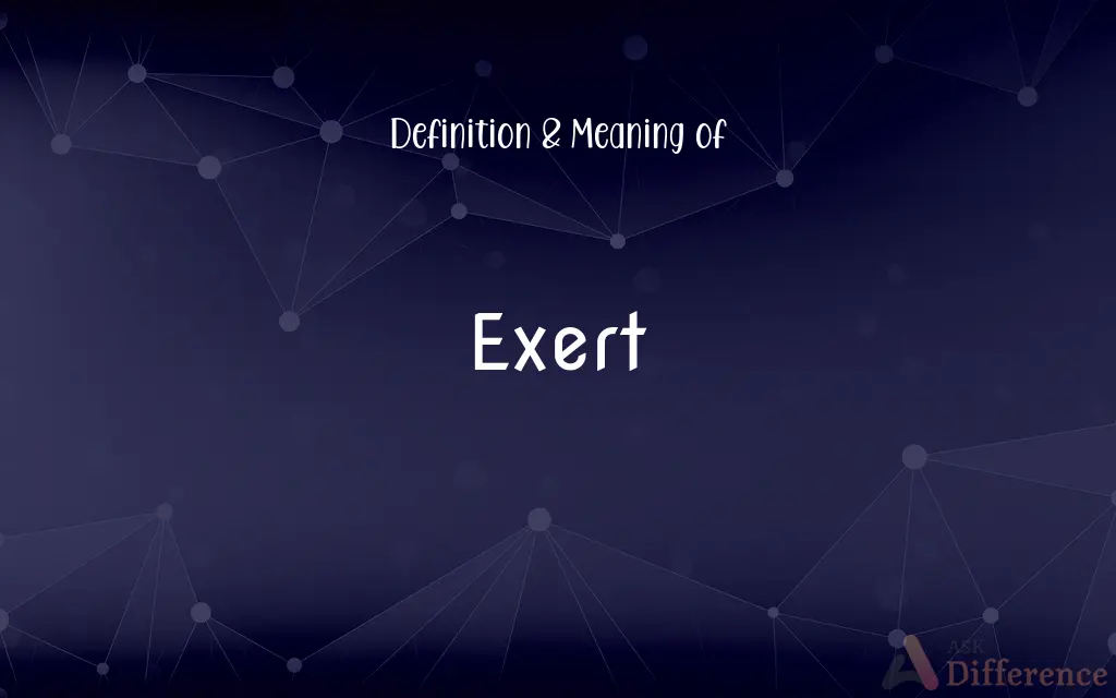 Exert