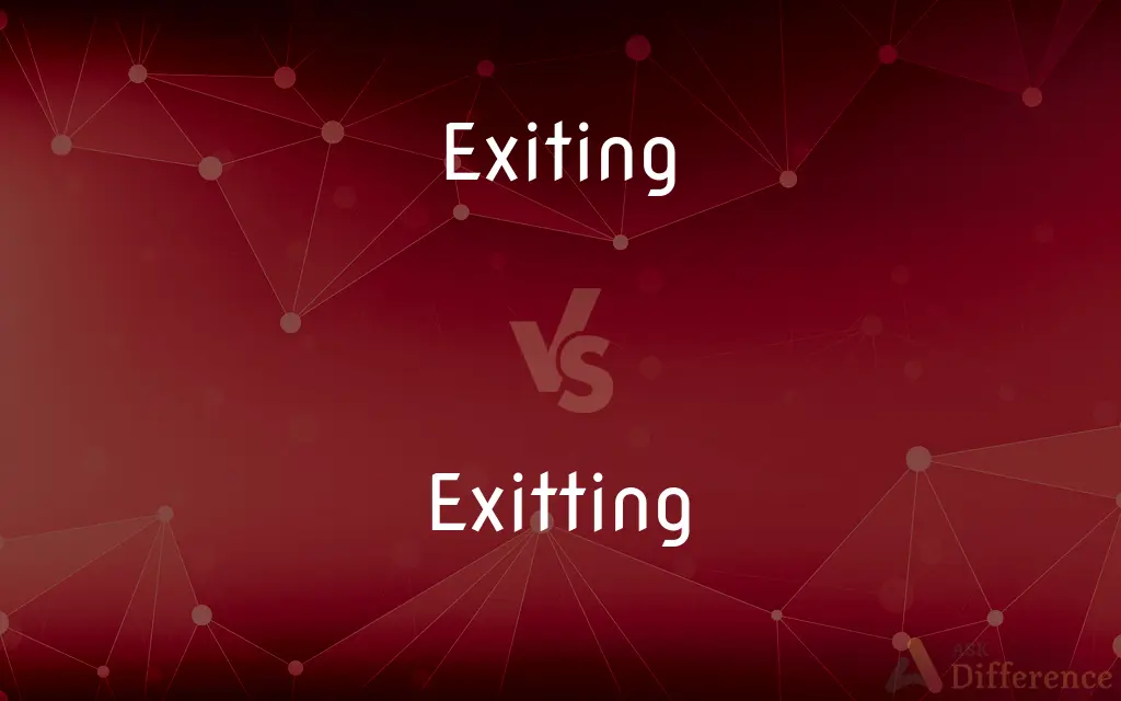 Exiting vs. Exitting — Which is Correct Spelling?