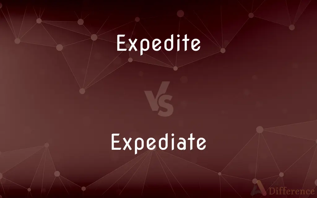 Expedite vs. Expediate — What's the Difference?