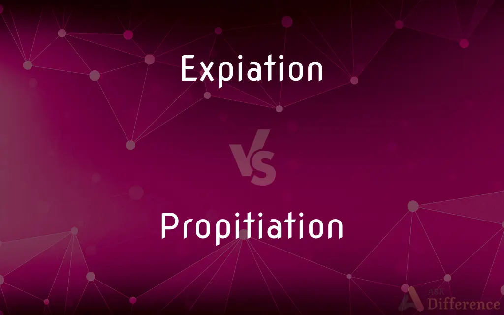 Expiation vs. Propitiation — What's the Difference?