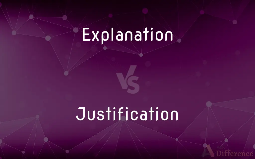 Explanation vs. Justification — What's the Difference?