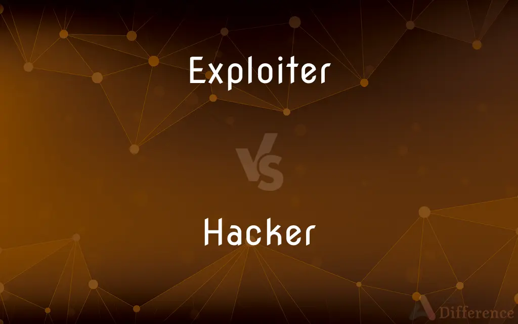 Exploiter vs. Hacker — What's the Difference?