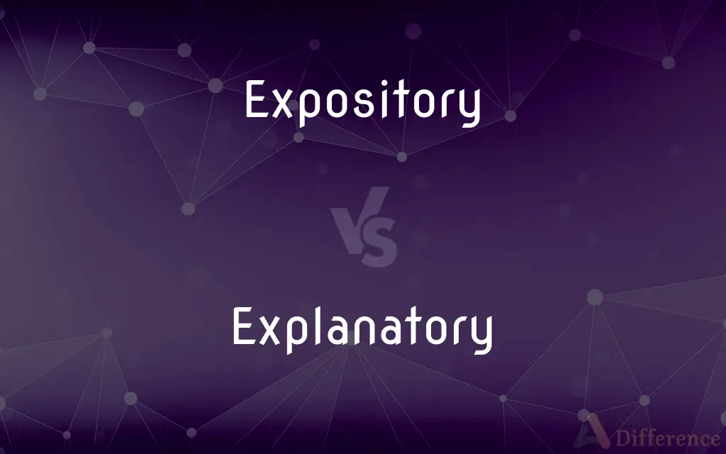 Expository vs. Explanatory — What's the Difference?