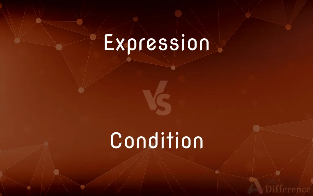 Expression vs. Condition — What's the Difference?