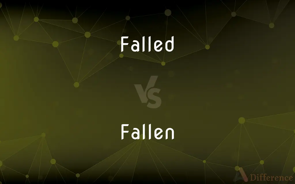 Falled vs. Fallen — Which is Correct Spelling?