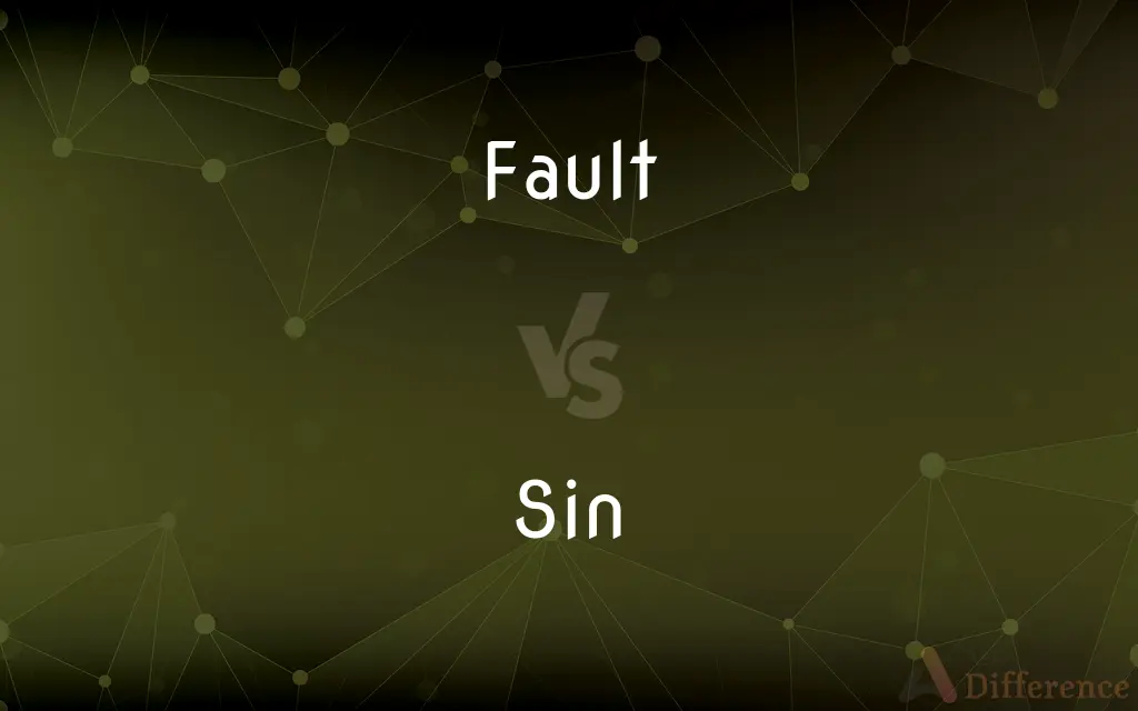 Fault vs. Sin — What's the Difference?