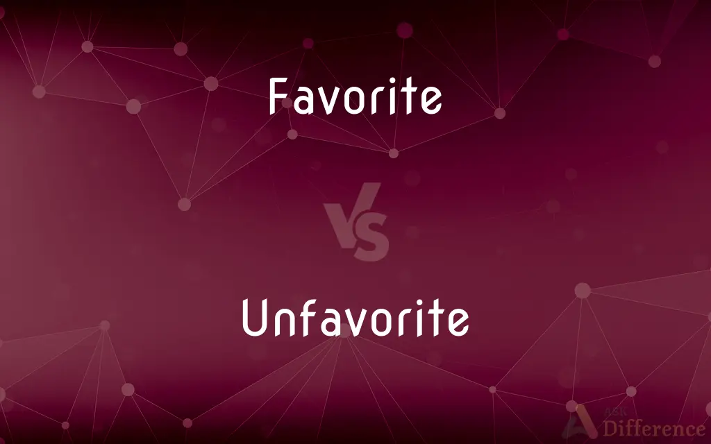 Favorite vs. Unfavorite — What's the Difference?