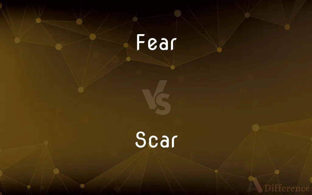 Fear vs. Scar — What's the Difference?