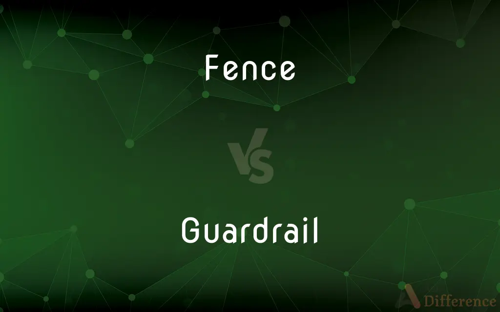 Fence vs. Guardrail — What's the Difference?