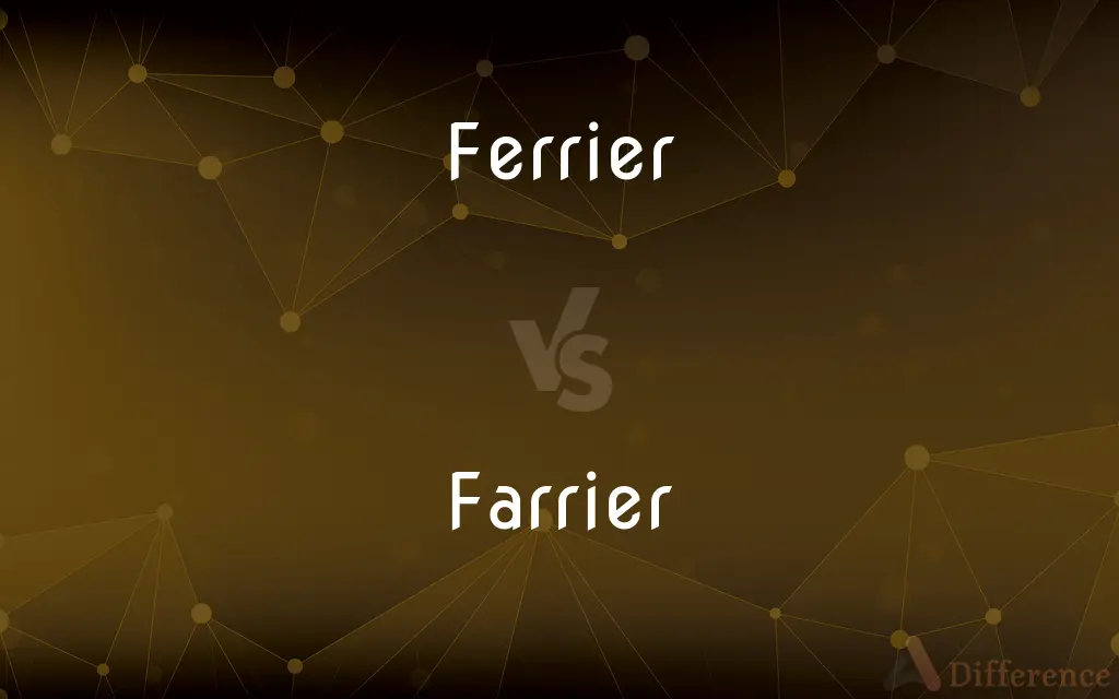 Ferrier vs. Farrier — What's the Difference?