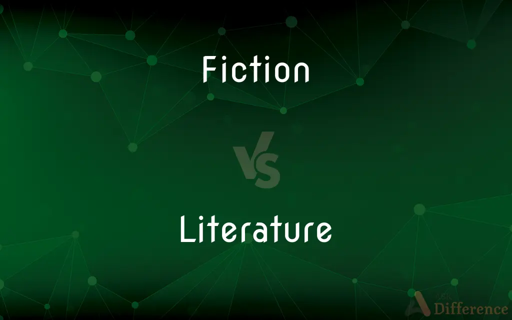 Fiction vs. Literature — What's the Difference?
