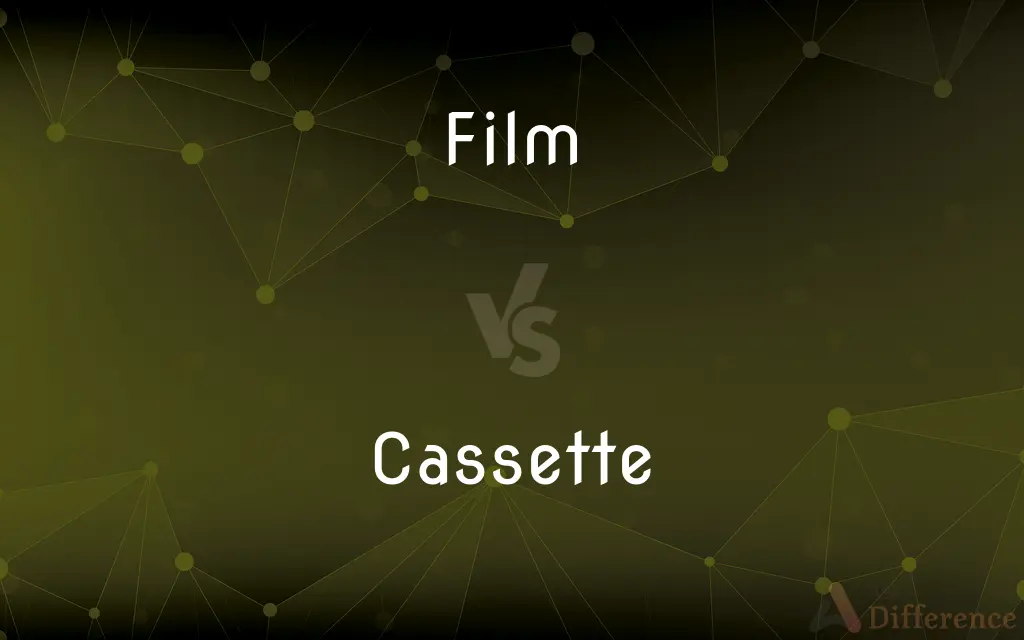 Film vs. Cassette — What's the Difference?