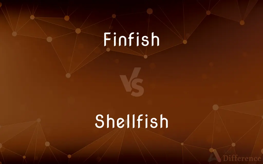 Finfish vs. Shellfish — What's the Difference?