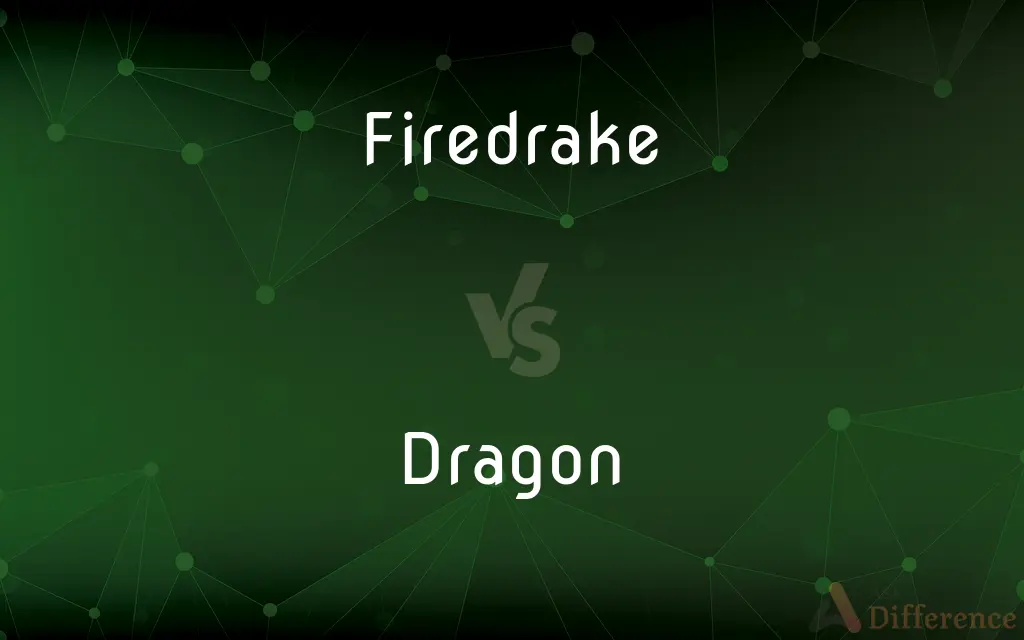 Firedrake vs. Dragon — What's the Difference?