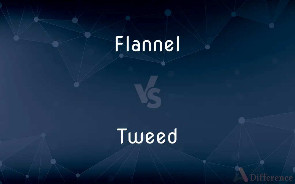 Flannel vs. Tweed — What's the Difference?