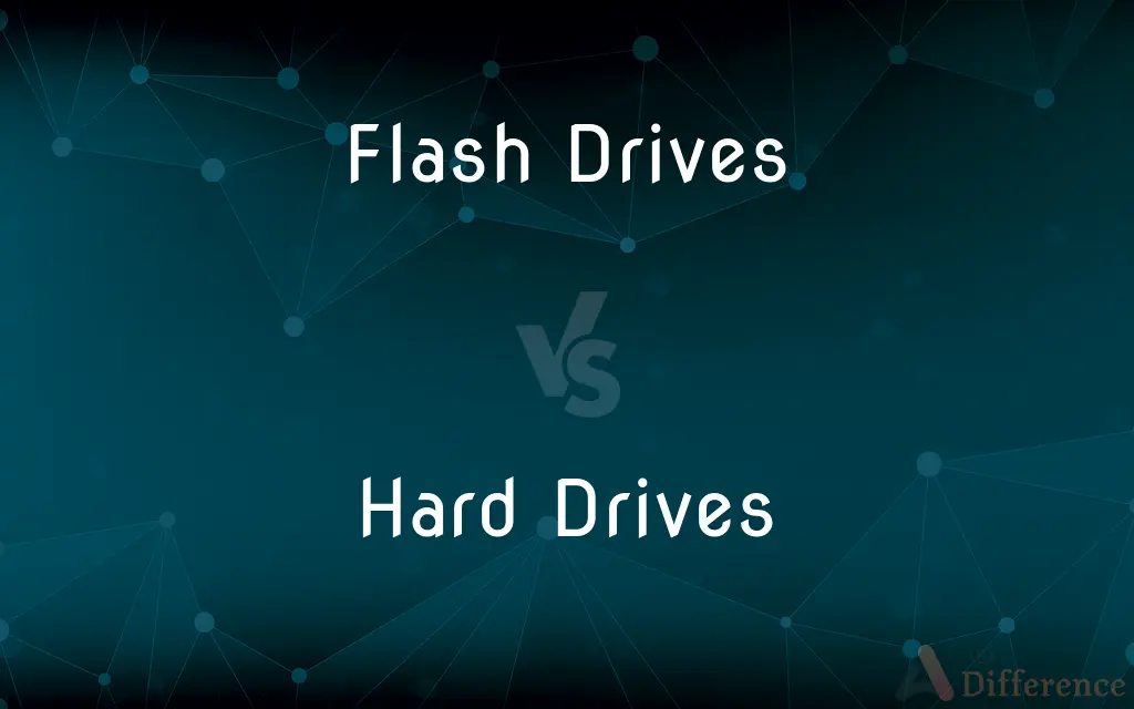 Flash Drives vs. Hard Drives — What's the Difference?