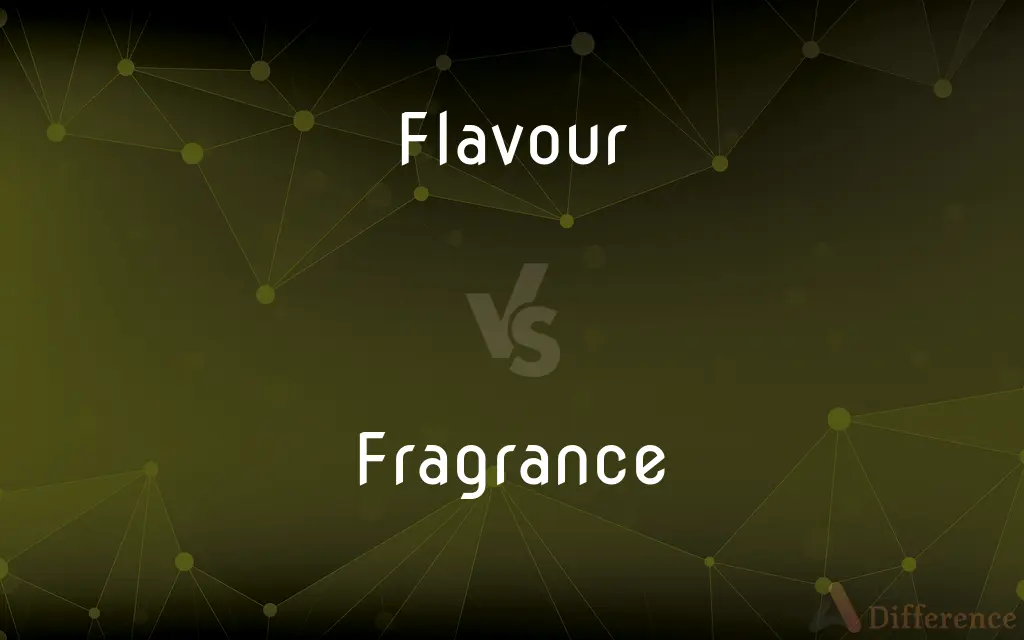 Flavour vs. Fragrance — What's the Difference?