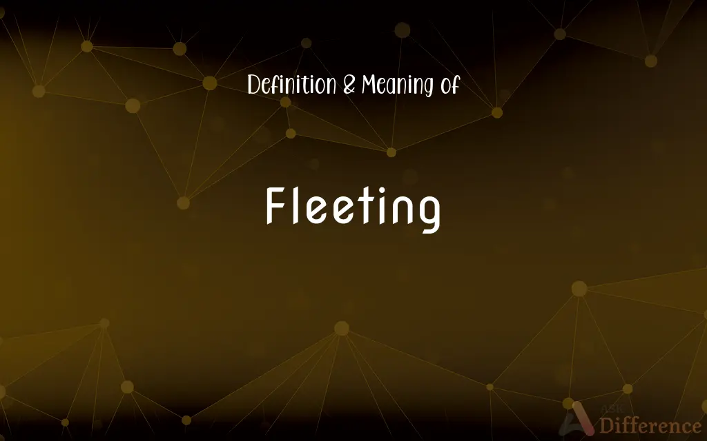 Fleeting