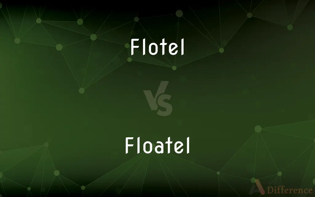 Flotel vs. Floatel — What's the Difference?
