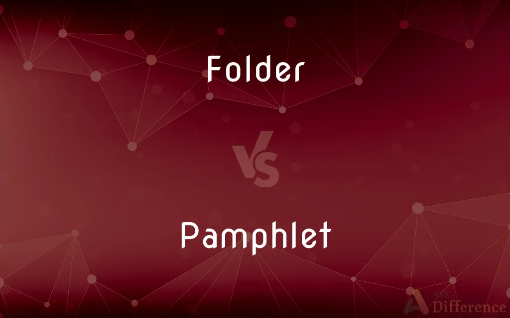 Folder vs. Pamphlet — What's the Difference?