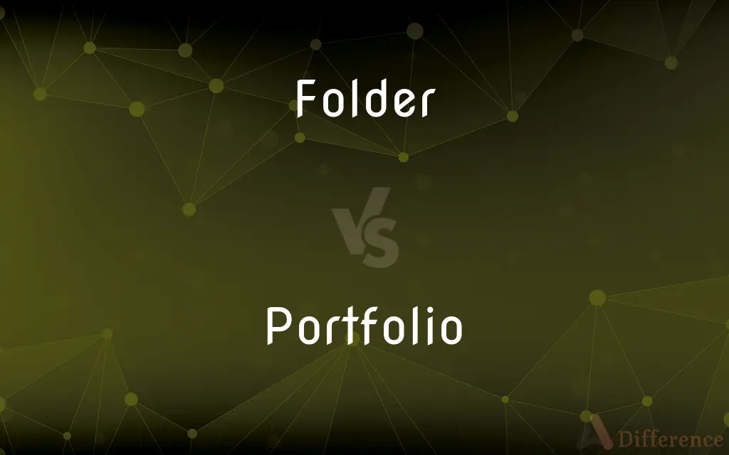 Folder vs. Portfolio — What's the Difference?
