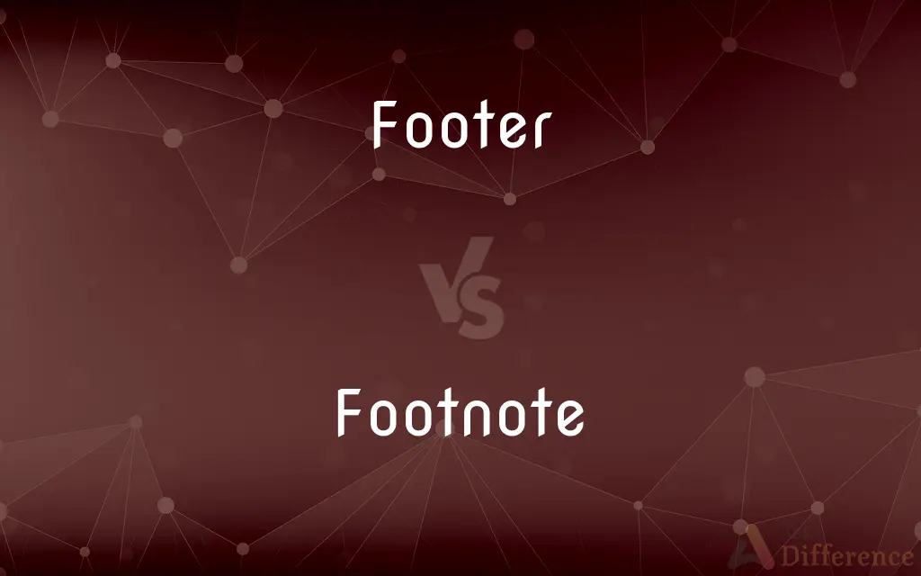Footer vs. Footnote — What's the Difference?