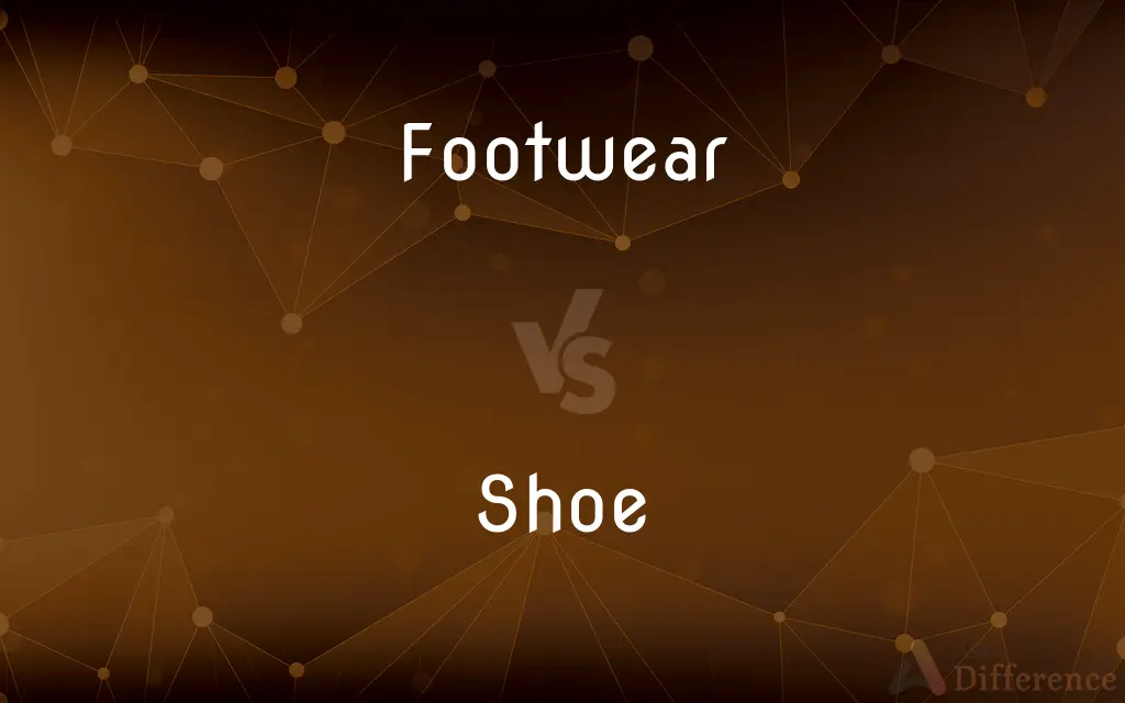 Footwear vs. Shoe — What's the Difference?
