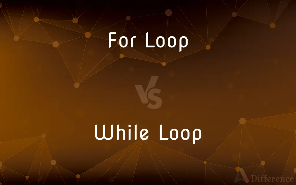For Loop vs. While Loop — What's the Difference?