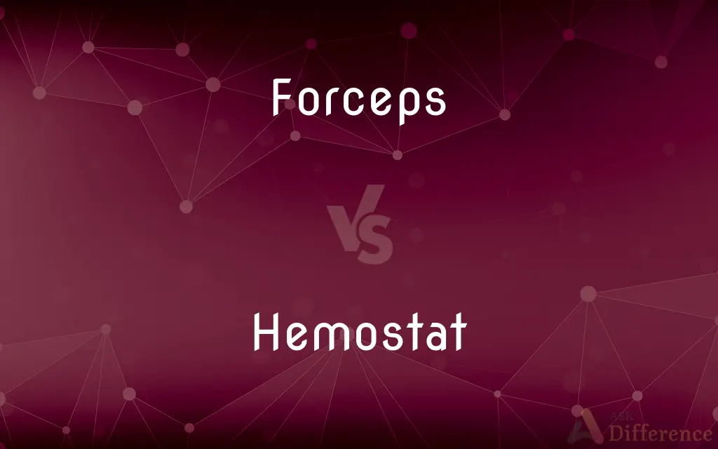 Forceps vs. Hemostat — What's the Difference?