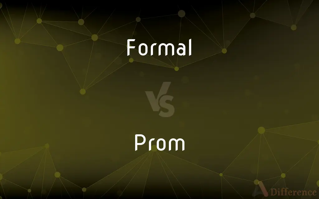 Formal vs. Prom — What's the Difference?