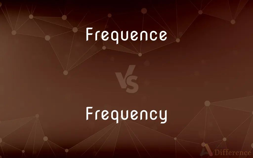 Frequence vs. Frequency — Which is Correct Spelling?