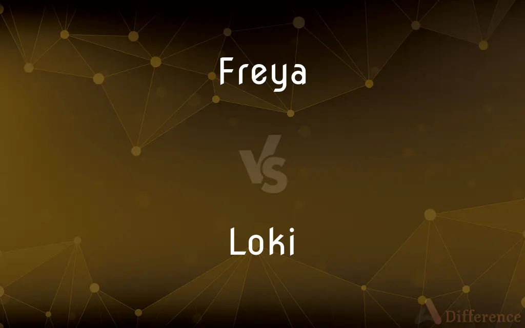 Freya vs. Loki — What's the Difference?
