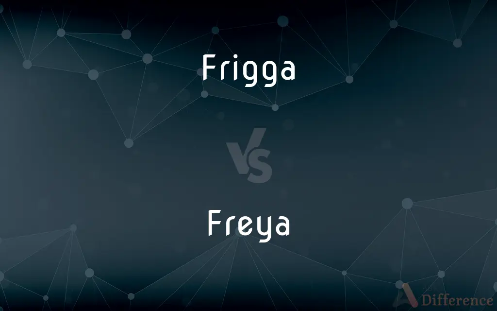 Frigga vs. Freya — What's the Difference?