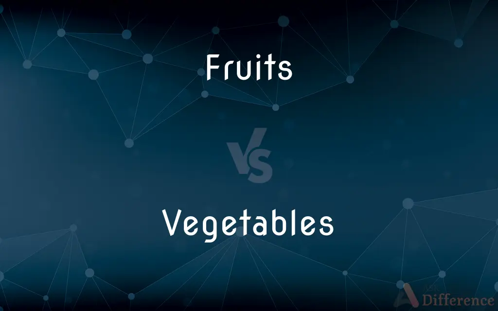 Fruits vs. Vegetables — What's the Difference?