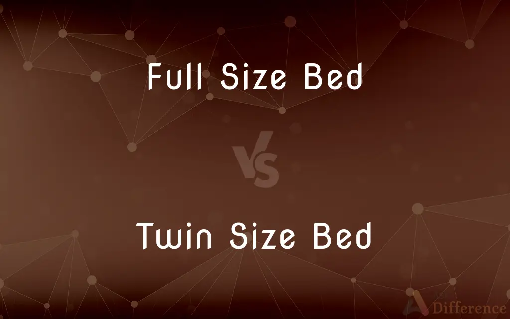 Full Size Bed vs. Twin Size Bed — What's the Difference?