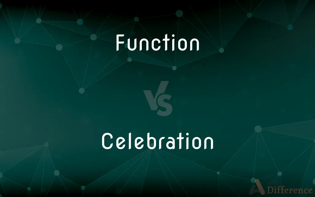 Function vs. Celebration — What's the Difference?