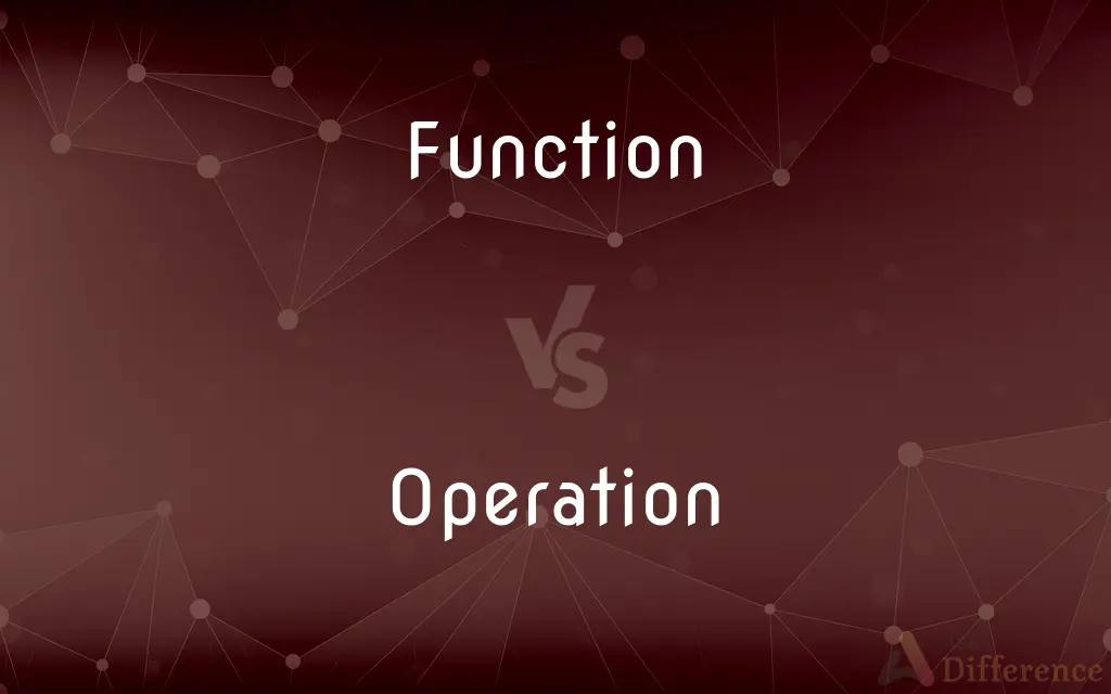 Function vs. Operation — What's the Difference?